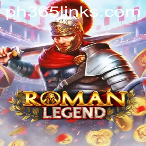 Embark on an Epic Journey with RomanLegend: A Comprehensive Guide